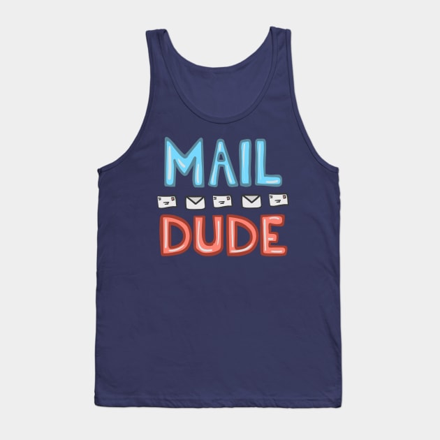 Mail Dude Tank Top by Sparkleweather